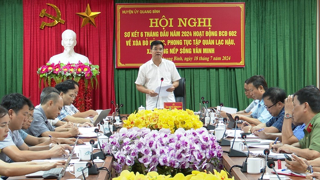 Hội nghị sơ kết 6 tháng đầu năm hoạt động BCĐ 602 của Huyện ủy Quang Bình
