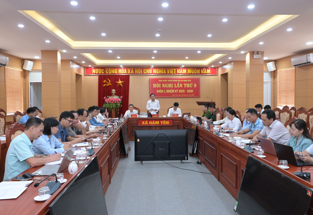 Hội nghị Ban Chấp hành Đảng bộ xã Hàm Yên lần thứ 9, khóa I, nhiệm kỳ 2025 - 2030