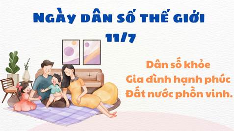 Hưởng ứng ngày dân số thế giới (11/7/2026) với chủ đề "Chung tay hiện thực hóa khát vọng của thanh niên cho một tương lai tươi sáng".