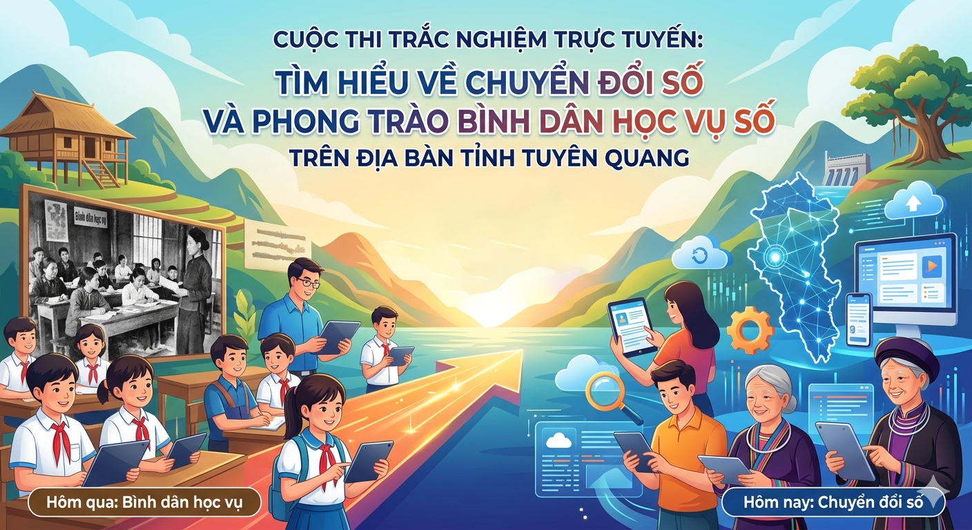 Tuyên Quang: Phát động Cuộc thi trắc nghiệm trực tuyến tìm hiểu về chuyển đổi số và “Bình dân học vụ số”.