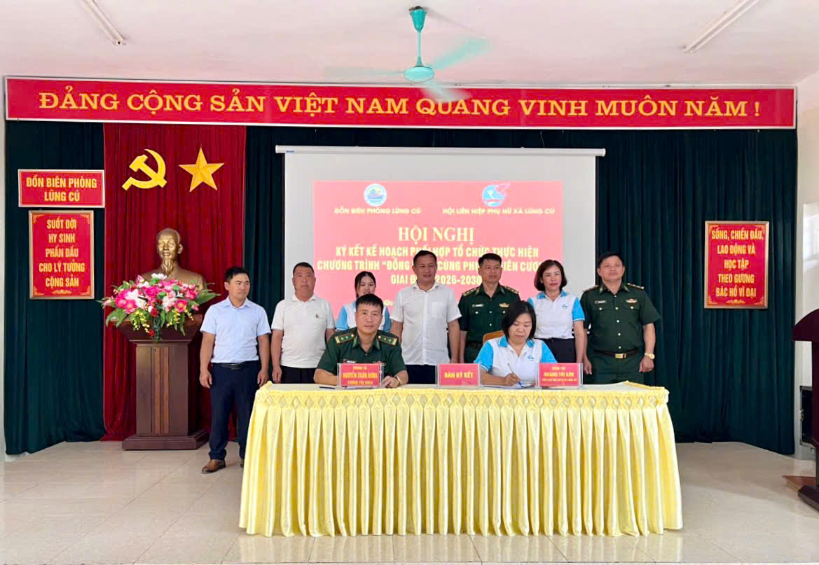 LŨNG CÚ KÝ KẾT KẾ HOẠCH PHỐI HỢP “ĐỒNG HÀNH CÙNG PHỤ NỮ BIÊN CƯƠNG” GIAI ĐOẠN 2026 – 2030