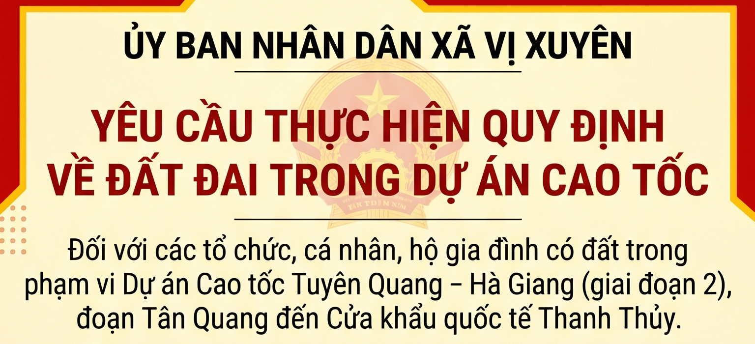 Tăng cường công tác quản lý đất đai, khu vực Dự án cao tốc Tuyên Quang - Hà Giang giai đoạn 2