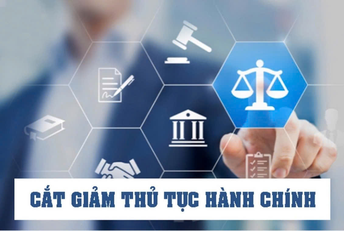 Cắt giảm tối đa thủ tục hành chính, tạo đột phá cho tăng trưởng hai con số
