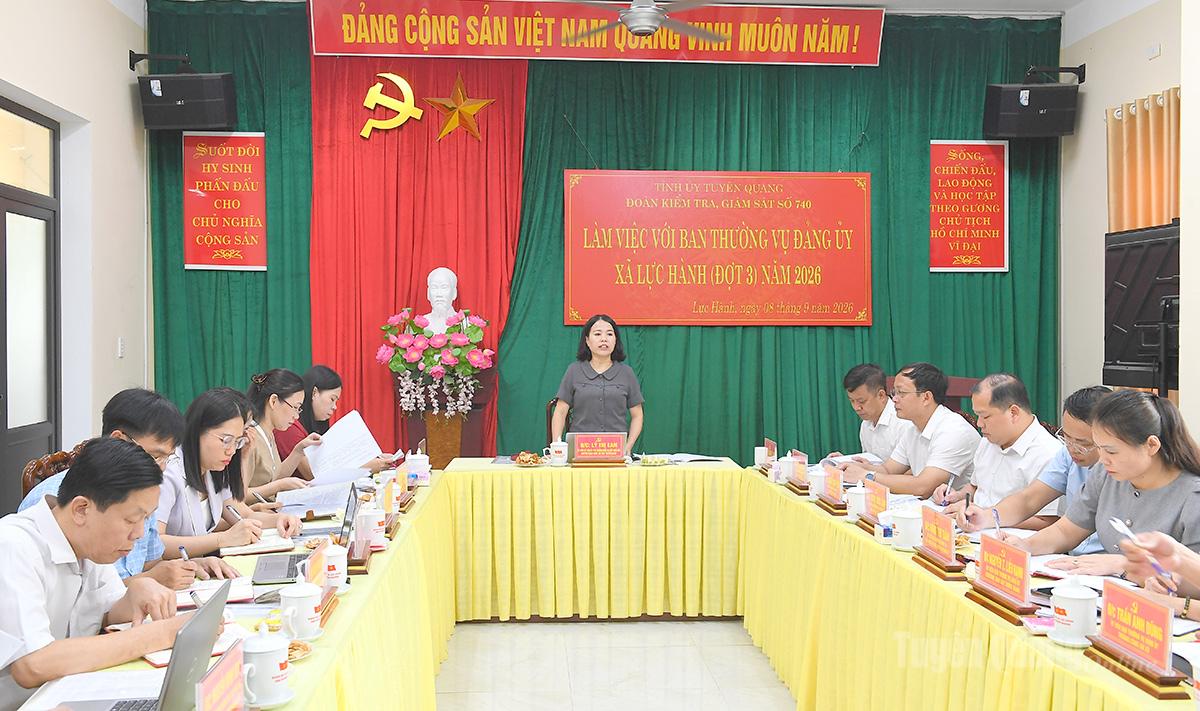 Đoàn kiểm tra, giám sát của Ban Thường vụ Tỉnh ủy làm việc với Ban Thường vụ Đảng ủy xã Lực Hành và xã Yên Hoa