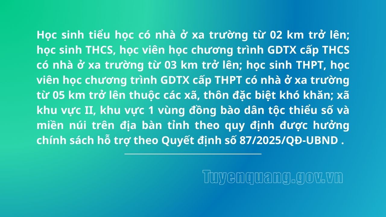 Tuyên Quang ban hành quy định về khoảng cách, địa bàn xác định học sinh không thể đi học và về trong ngày; danh mục trang cấp đồ dùng, học phẩm cho học sinh dân tộc nội trú trên địa bàn tỉnh 