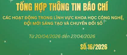 Tổng hợp thông tin Báo chí số 16.2026