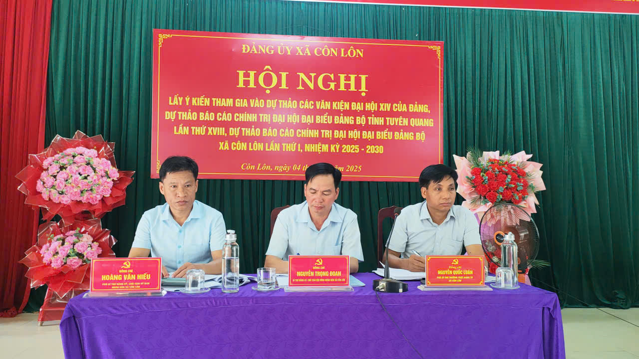 ĐẢNG ỦY XÃ CÔN LÔN TỔ CHỨC HỘI NGHỊ LẤY Ý KIẾN THAM GIA VÀO DỰ THẢO CÁC VĂN KIỆN ĐẠI HỘI ĐẢNG BỘ CÁC CẤP,  NHIỆM KỲ 2025 – 2030