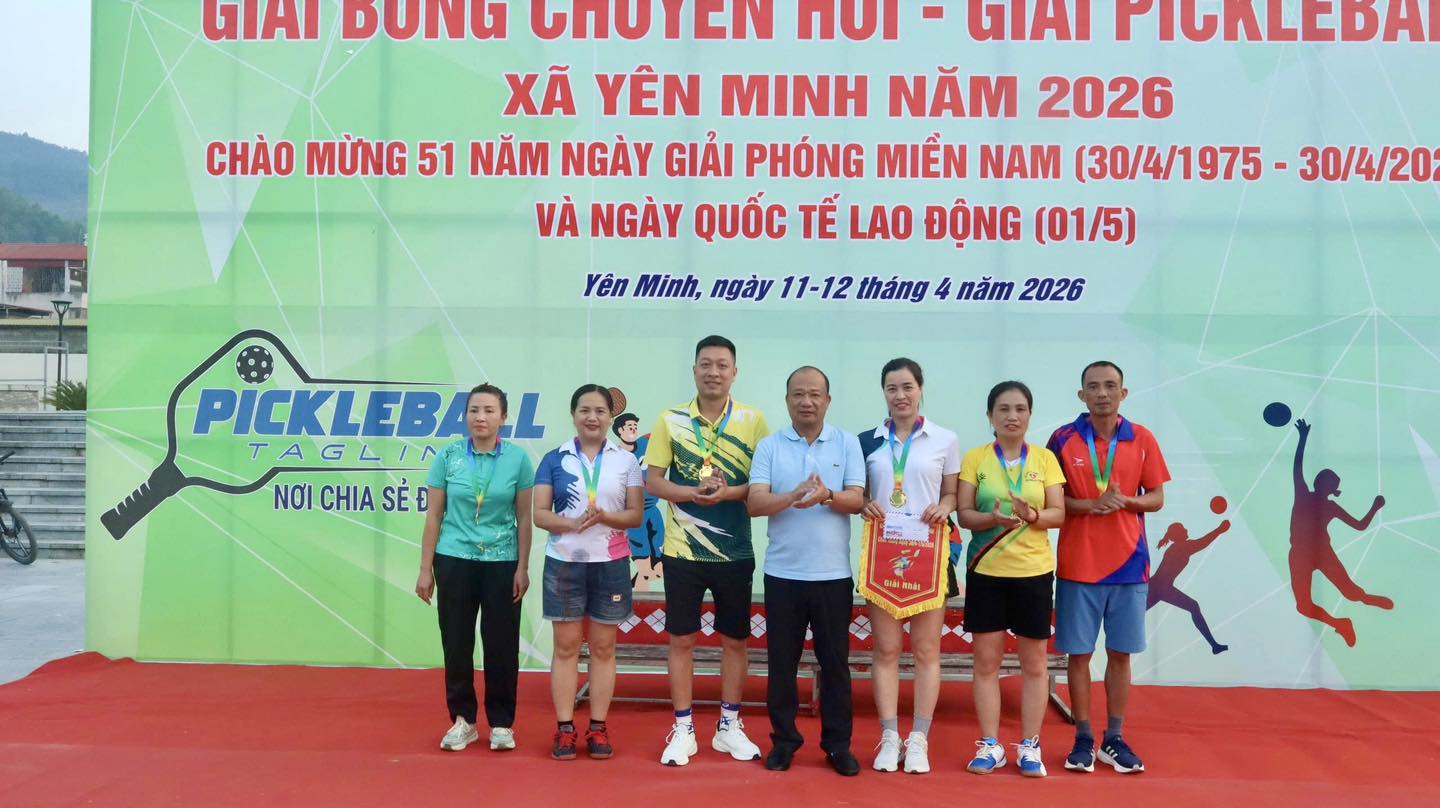 BẾ MẠC GIẢI BÓNG CHUYỀN HƠI VÀ GIẢI PICKLEBALL XÃ YÊN MINH NĂM 2026