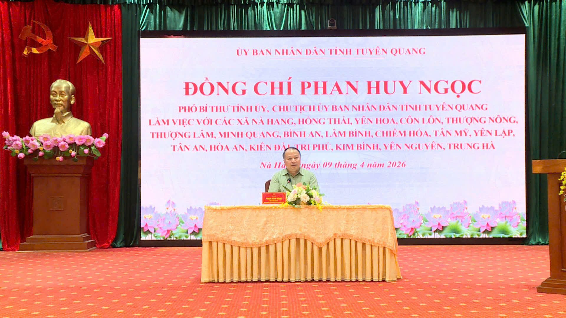 Đồng chí Phan Huy Ngọc, Phó Bí thư Tỉnh ủy, Chủ tịch UBND tỉnh làm việc với 19 xã khu vực Chiêm Hóa – Nà Hang – Lâm Bình