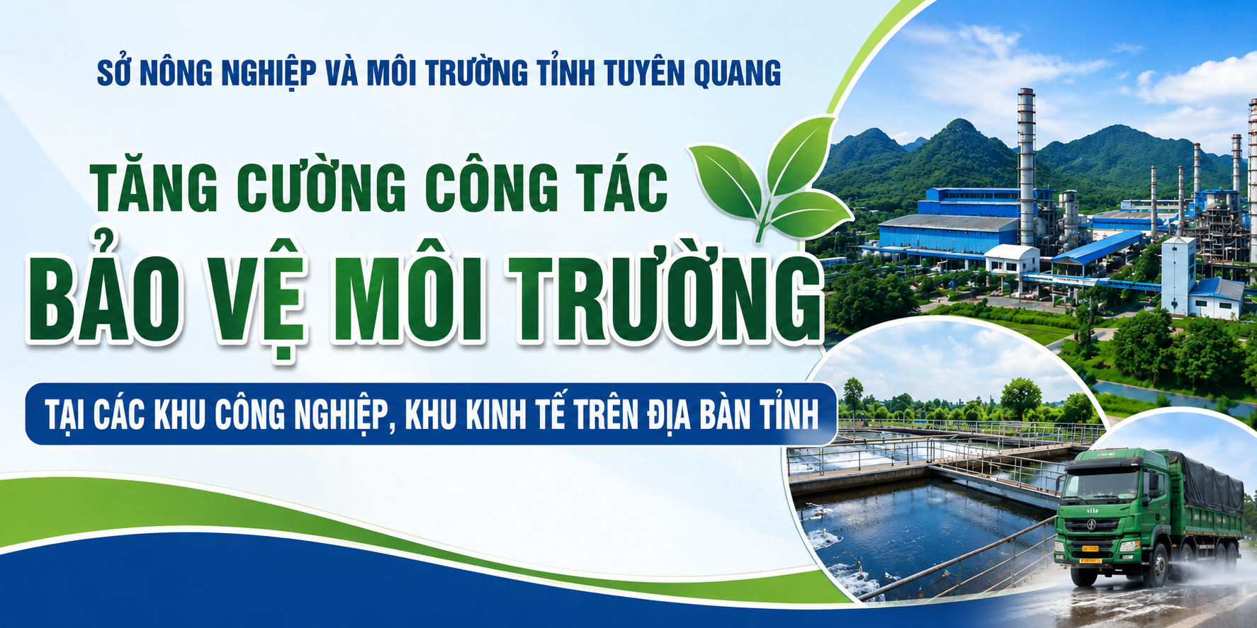 Sở Nông nghiệp và Môi trường tăng cường công tác bảo vệ môi trường tại các khu công nghiệp, khu kinh tế trên địa bàn tỉnh