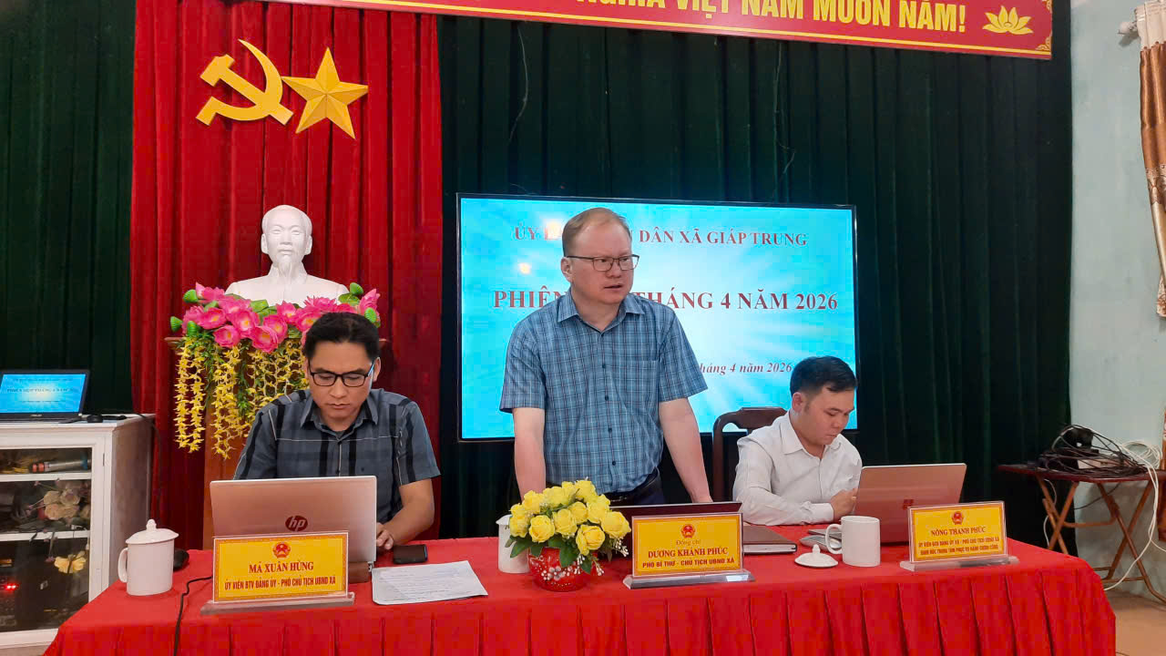      UBND xã Giáp Trung họp phiên thường kỳ tháng 4 năm 2026