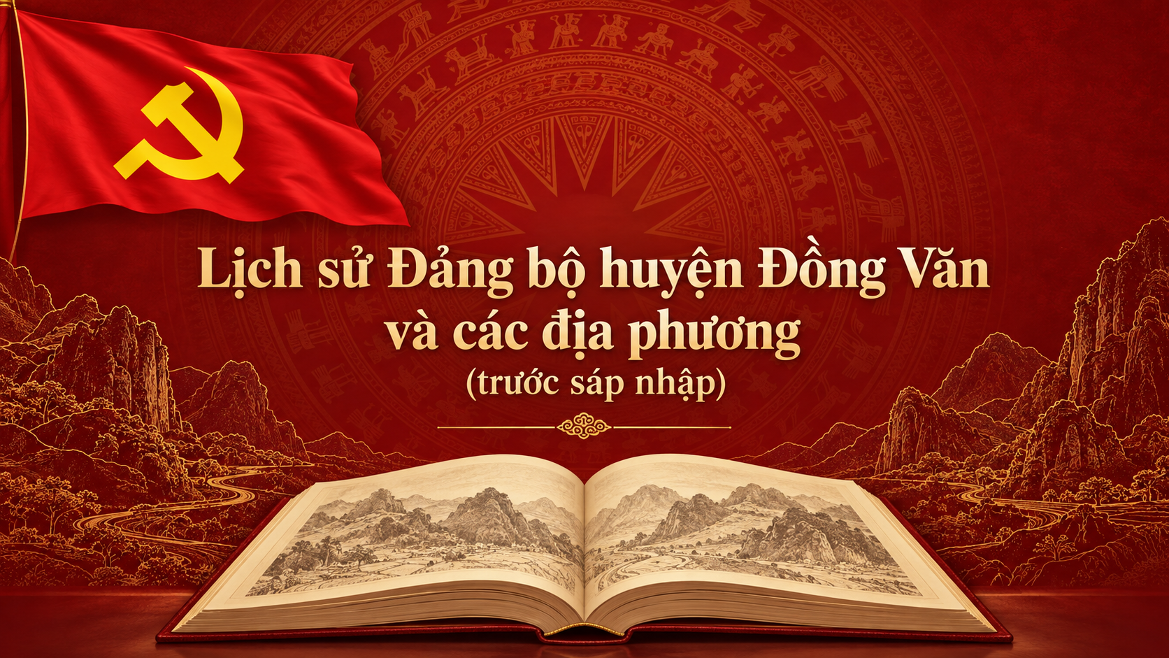 Lịch sử Đảng bộ huyện Đồng Văn và các địa phương (trước sáp nhập)