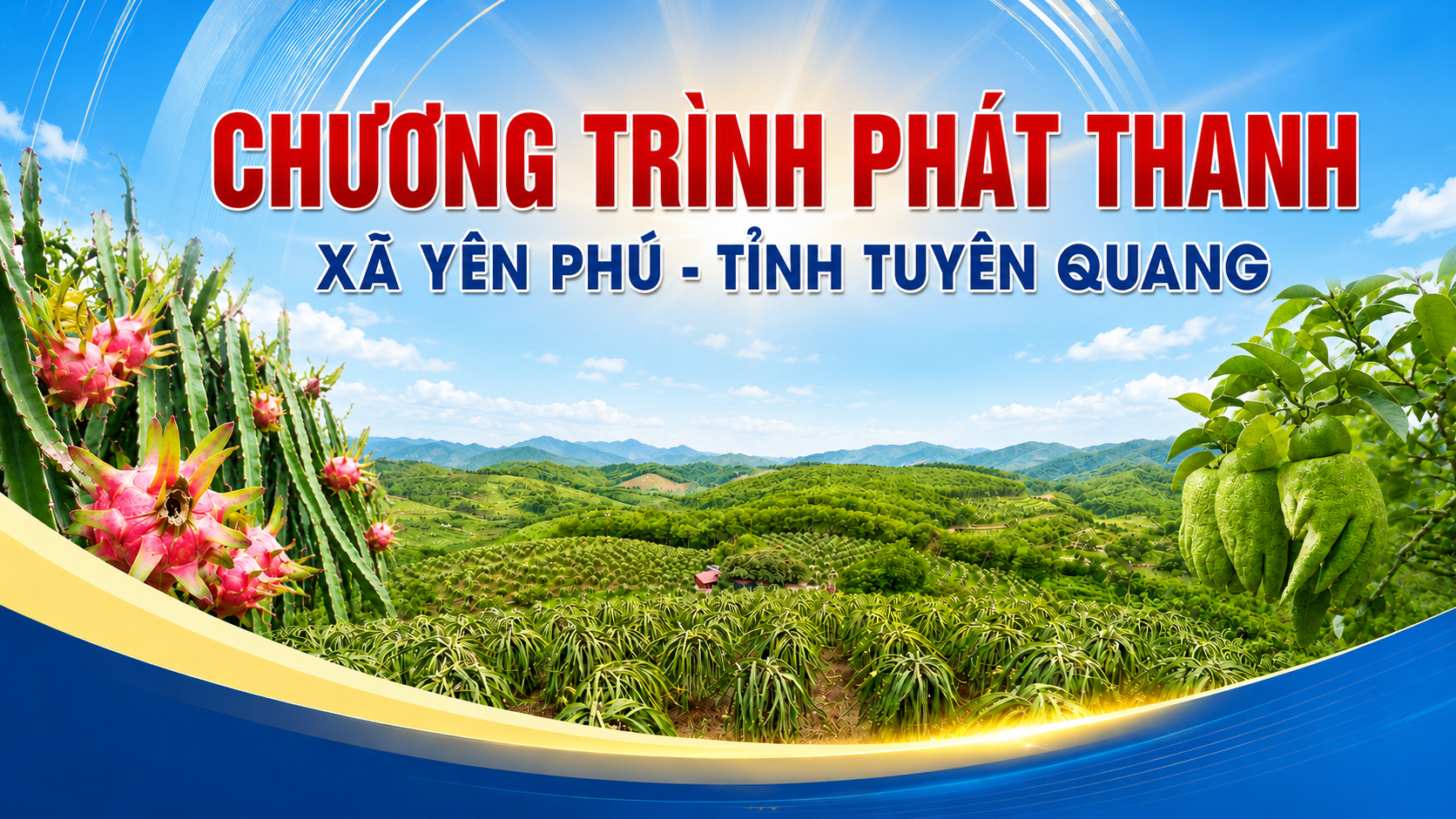 CHƯƠNG TRÌNH PHÁT THANH NGÀY 07/7/2026
