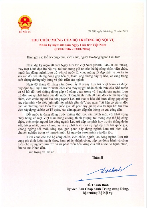 THƯ CHÚC MỪNG CỦA BỘ TRƯỞNG BỘ NỘI VỤ NHÂN KỶ NIỆM 80 NGÀY LƯU TRỮ VIỆT NAM (03/01/1946 - 03/01/2026)