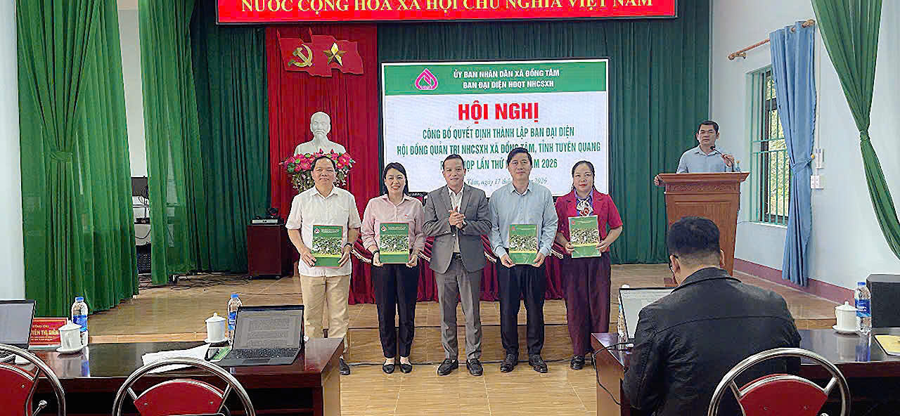 UỶ BAN NHÂN DÂN XÃ ĐỒNG TÂM, TỈNH TUYÊN QUANG TỔ CHỨC HỘI NGHỊ CÔNG BỐ QUYẾT ĐỊNH THÀNH LẬP BAN ĐẠI DIỆN HỘI ĐỒNG QUẢN TRỊ NGÂN HÀNG CHÍNH SÁCH XÃ  ĐỒNG TÂM VÀ TỔ CHỨC PHIÊN HỌP THỨ NHẤT NĂM 2026