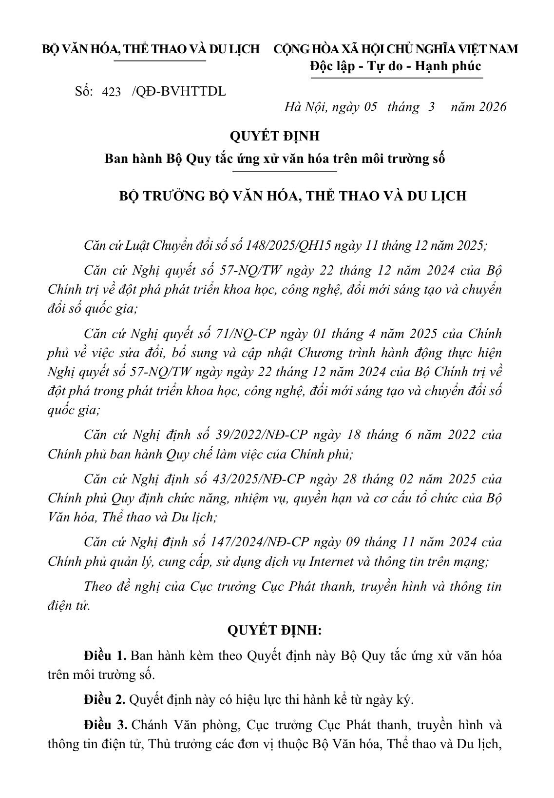 Bộ Văn hóa, Thể thao và Du lịch ký Quyết định số 423/QĐ-BVHTTDL ban hành Bộ Quy tắc ứng xử văn hóa trên môi trường số nhằm định hướng hành vi của tổ chức, cá nhân khi tham gia các hoạt động trên môi trường số theo chuẩn mực văn hóa, đạo đức và pháp luật Việt Nam