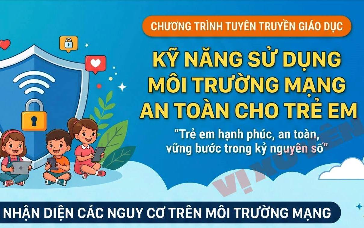 Kỹ năng sử dụng môi trường mạng an toàn đối với trẻ em