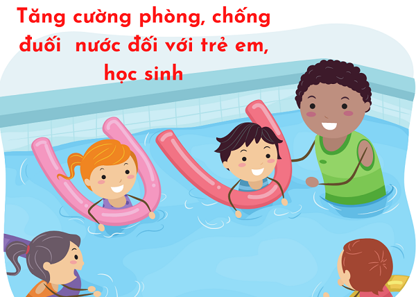BÀI TUYÊN TRUYỀN PHÒNG CHỐNG ĐUỐI NƯỚC VÀ TAI NẠN THƯƠNG TÍCH CHO TRẺ EM VÀ HỌC SINH