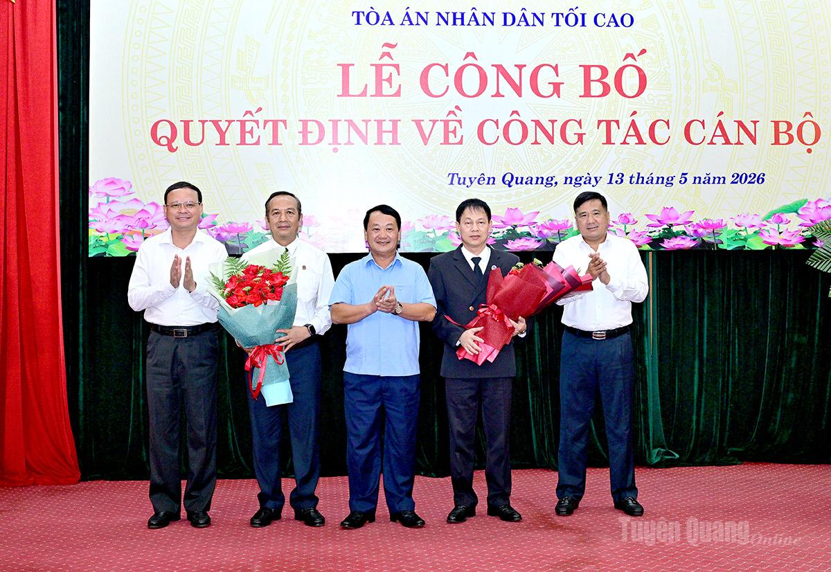 Công bố Quyết định điều động, bổ nhiệm Chánh án Tòa án nhân dân tỉnh Tuyên Quang