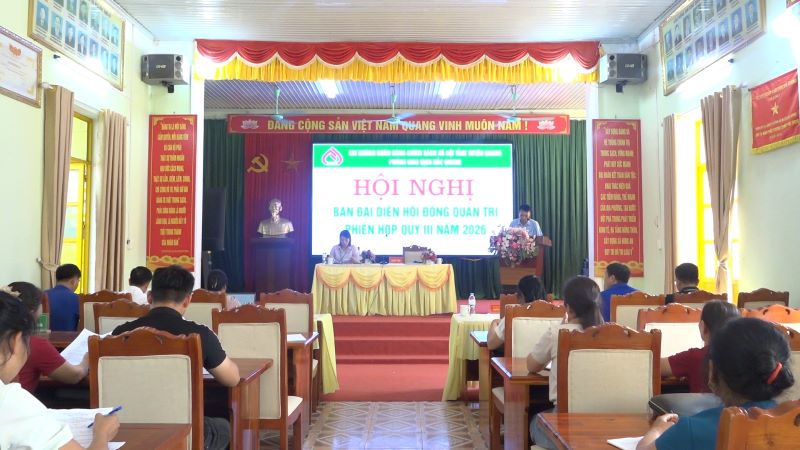 XÃ HÙNG AN TỔ CHỨC PHIÊN HỌP BAN ĐẠI DIỆN HĐQT NHCSXH QUÝ III NĂM 2026, TẬP CHUNG CÁC GIẢI PHÁP NÂNG CAO CHẤT LƯỢNG TÍN DỤNG CHÍNH SÁCH TRÊN ĐỊA BÀN.