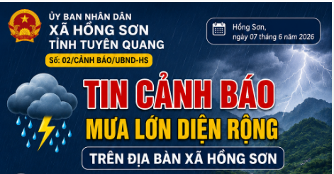 CẢNG BÁO MƯA LỚN, MƯA ĐÁ, SẠT LỞ ĐẤT TRÊN ĐỊA BÀN XÃ HỒNG SƠN