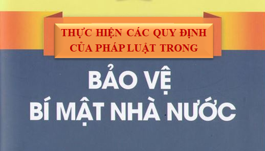 Tuyên Quang: Tăng cường triển khai các quy định pháp luật về bảo vệ bí mật Nhà nước