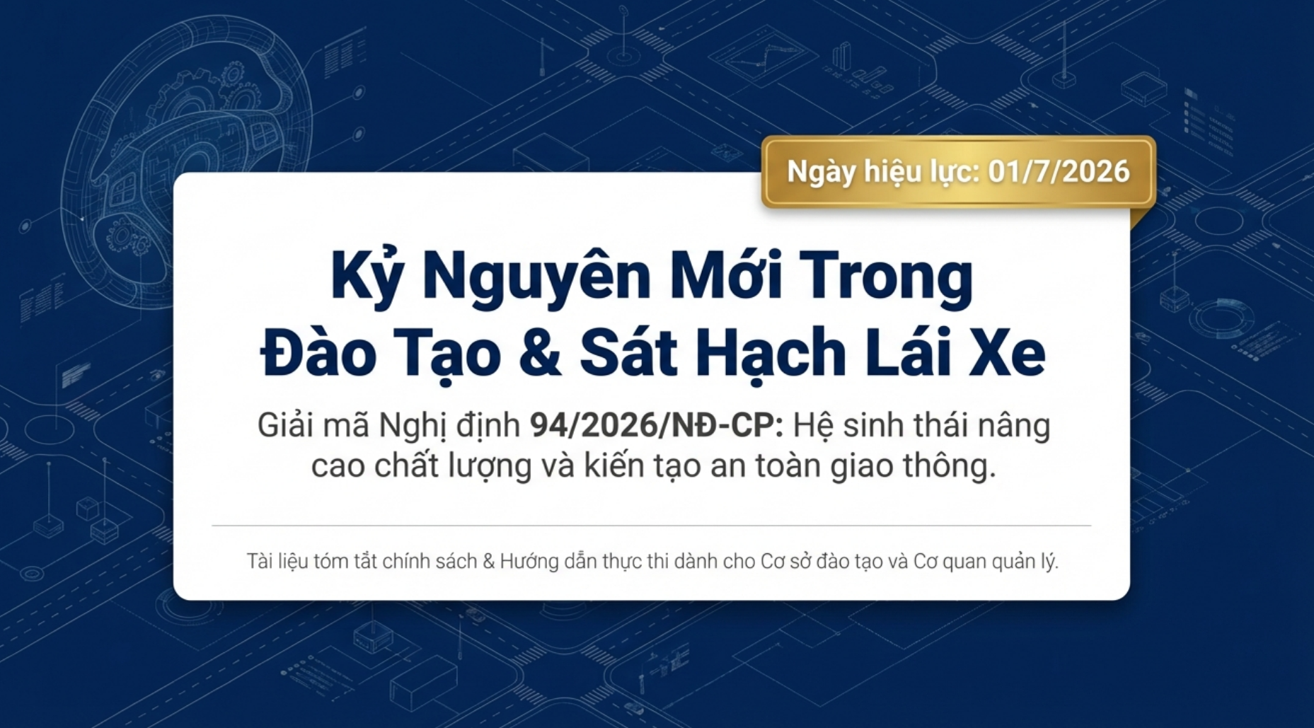 Chính phủ ban hành Nghị định 94/2026/NĐ-CP: Nhiều điểm mới trong đào tạo và sát hạch lái xe