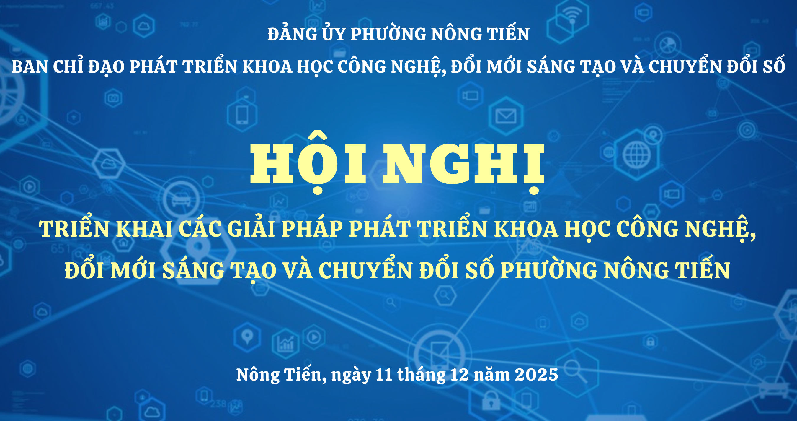 Ban Chỉ đạo phát triển khoa học công nghệ, đổi mới sáng tạo và chuyển đổi số phường Nông Tiến tổ chức hội nghị triển khai các nhiệm vụ, giải pháp trọng tâm về chuyển đổi số