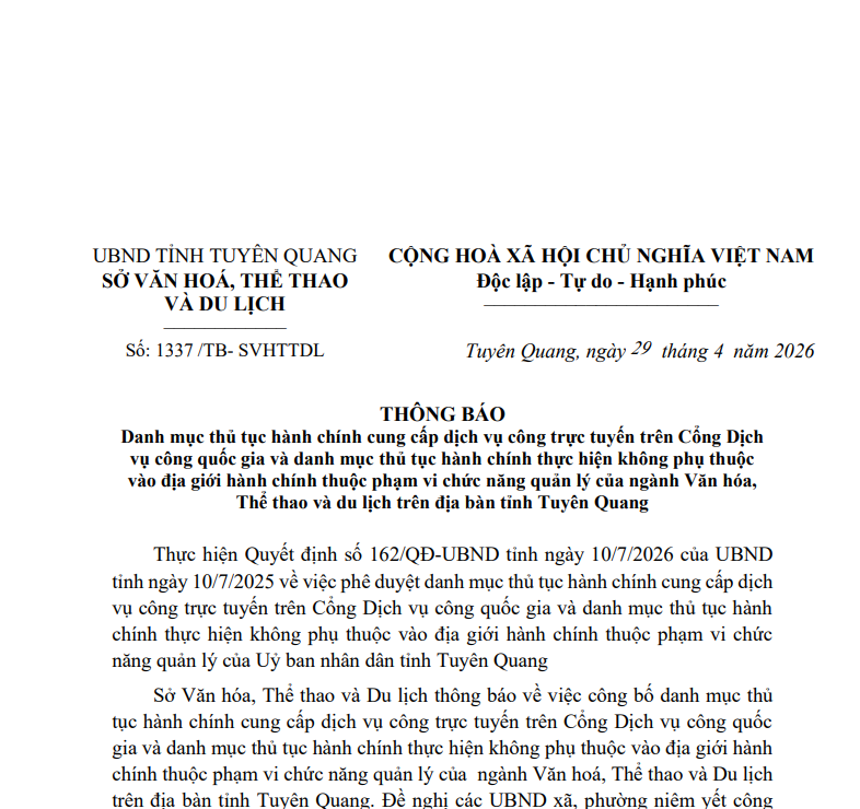 THÔNG BÁO Danh mục thủ tục hành chính cung cấp dịch vụ công trực tuyến trên Cổng Dịch vụ công quốc gia và danh mục thủ tục hành chính thực hiện không phụ thuộc vào địa giới hành chính thuộc phạm vi chức năng quản lý của ngành Văn hóa, Thể thao và du lịch trên địa bàn tỉnh Tuyên Quang