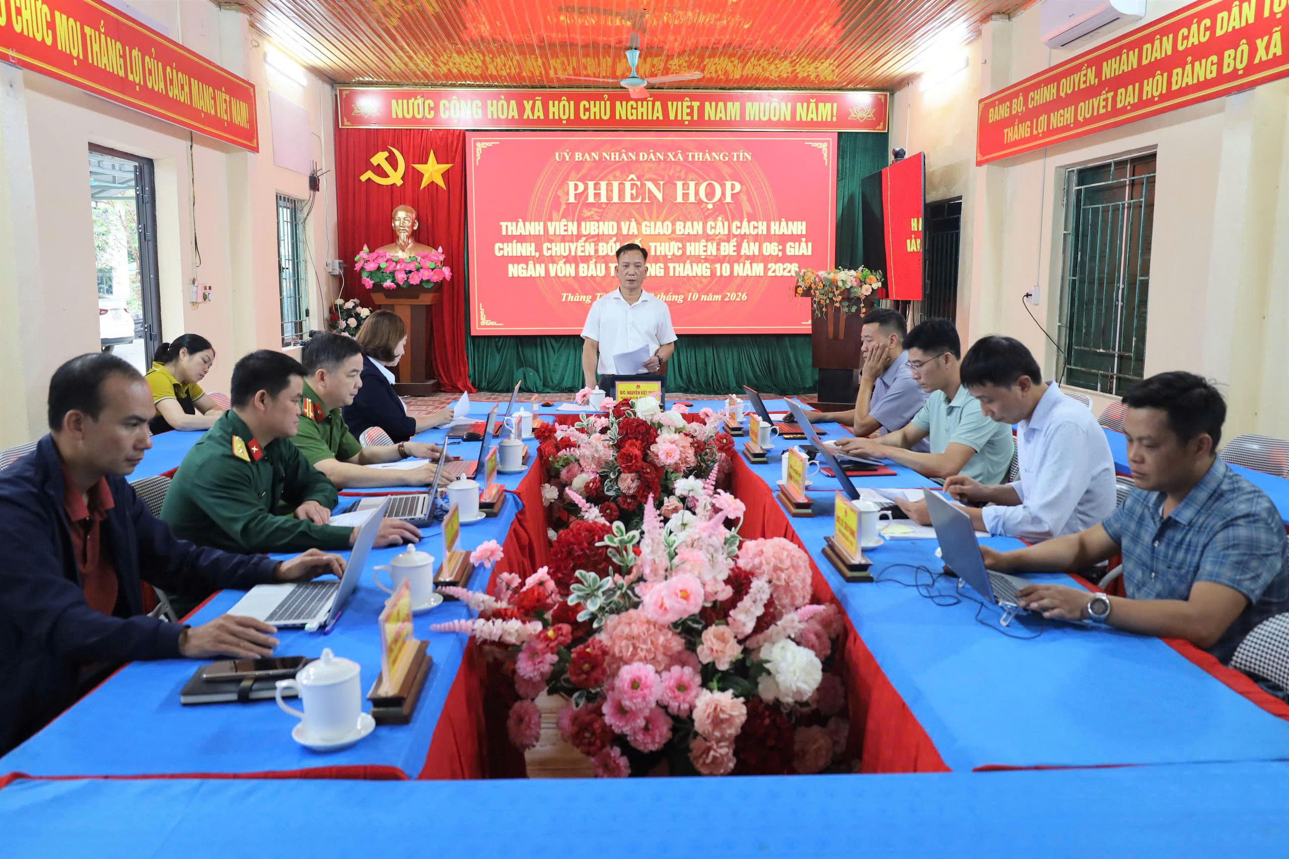 UBND xã Thàng Tín tổ chức phiên họp thành viên UBND xã và giao ban cải cách hành chính, chuyển đổi số, Đề án 06 và giải ngân vốn đầu tư công tháng 10 năm 2026