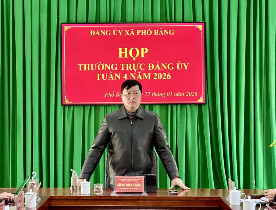 ĐẢNG UỶ XÃ PHỐ BẢNG HỌP THƯỜNG TRỰC ĐẢNG UỶ TUẦN 04 NĂM 2026