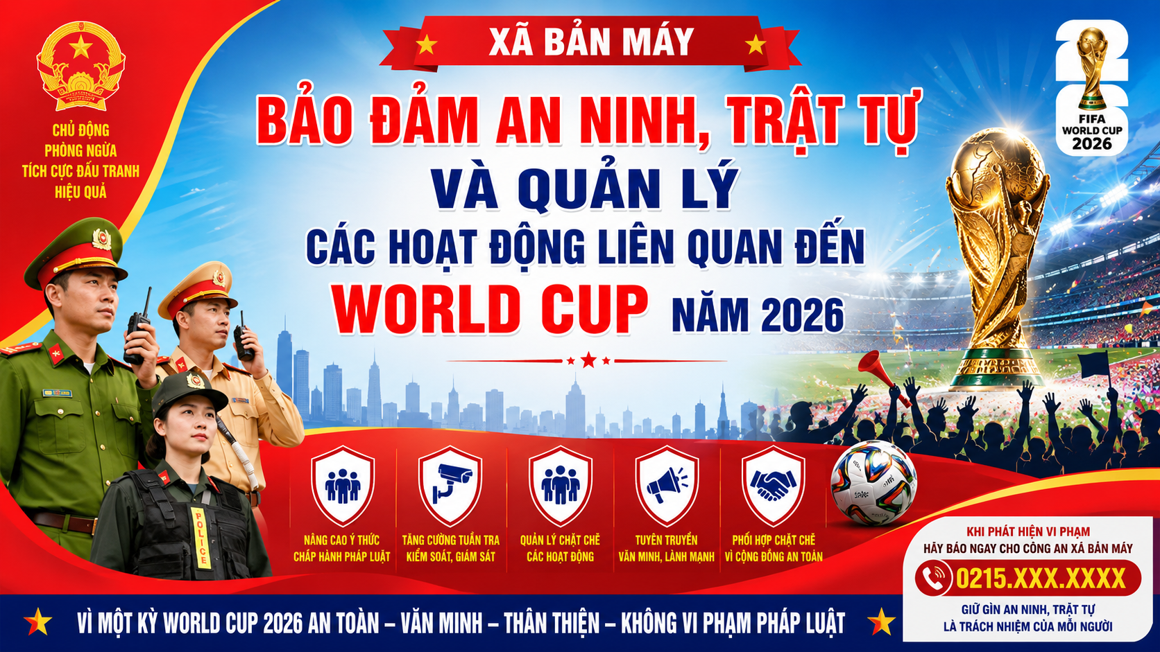TĂNG CƯỜNG BẢO ĐẢM AN NINH, TRẬT TỰ VÀ QUẢN LÝ  CÁC HOẠT ĐỘNG LIÊN QUAN ĐẾN WORLD CUP NĂM 2026