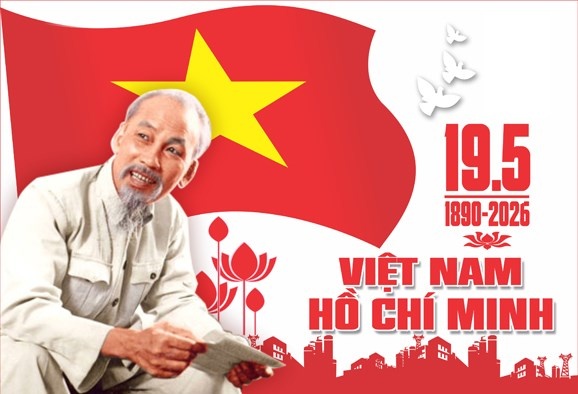 KỶ NIỆM 136 NĂM NGÀY SINH CHỦ TỊCH HỒ CHÍ MINH (19/5/1890 – 19/5/2026)