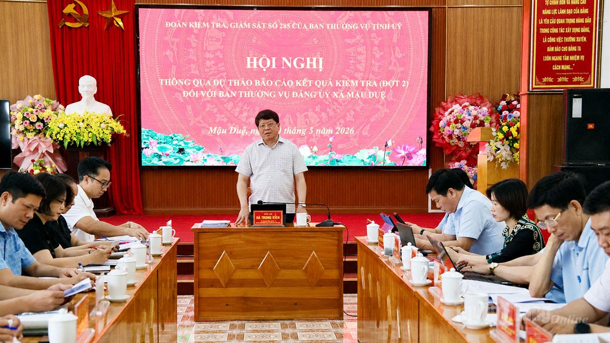 Đoàn kiểm tra, giám sát số 285 của Ban Thường vụ Tỉnh ủy làm việc với Ban Thường vụ Đảng ủy xã Mậu Duệ