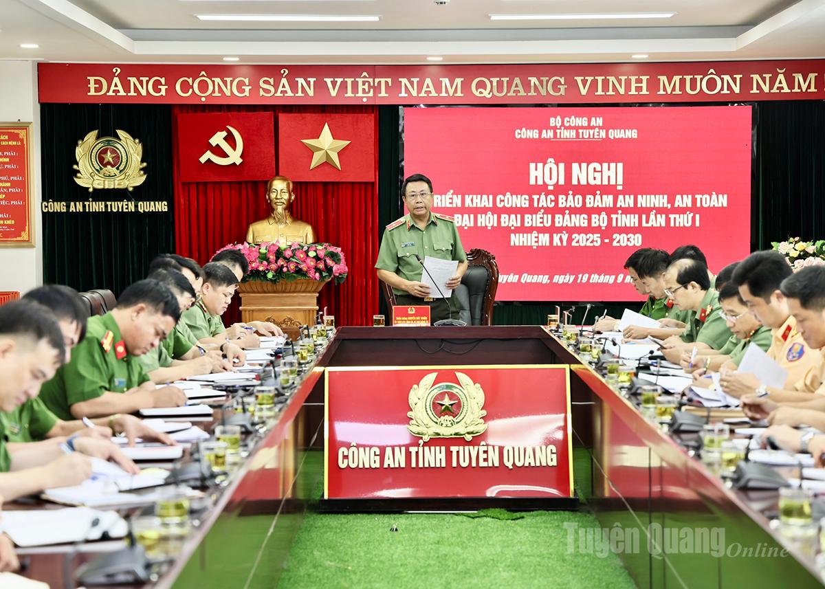 Quyết tâm cao nhất, bảo vệ tuyệt đối an toàn Đại hội đại biểu Đảng bộ tỉnh Tuyên Quang lần thứ I