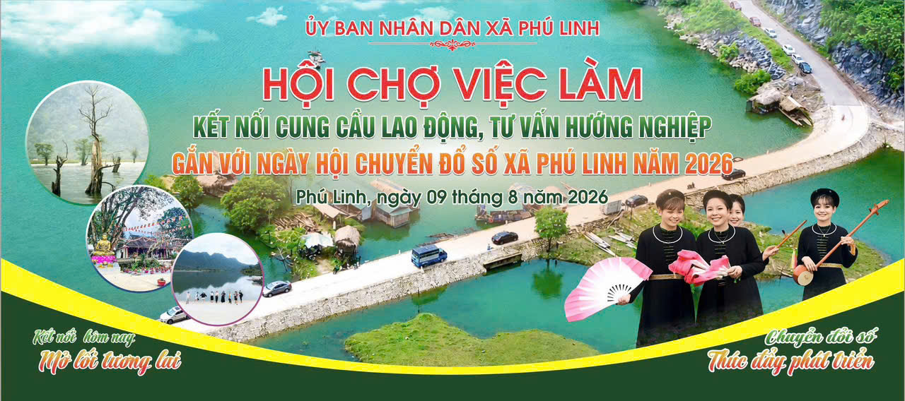UBND xã Phú Linh ban hành Kế hoạch tổ chức Hội chợ việc làm kết nối cung - cầu lao động, tư vấn hướng nghiệp gắn với Ngày hội Chuyển đổi số năm 2026