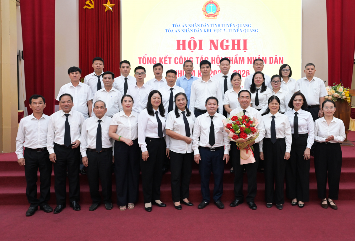 Tòa án nhân dân khu vực 2 - Tuyên Quang tổ chức Hội nghị tổng kết công tác Hội thẩm nhân dân nhiệm kỳ 2021–2026