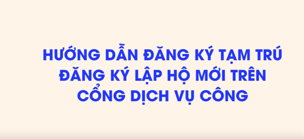 Hướng dẫn Đăng ký tạm trú trên Cổng Dịch vụ công năm 2026