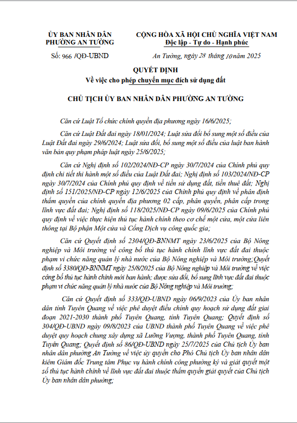 QUYẾT ĐỊNH SỐ 966/QĐ-UBND, NGÀY 28/10/2025 CỦA ỦY BAN NHÂN NHÂN PHƯỜNG AN TƯỜNG VỀ VIỆC CHO PHÉP CHUYỂN MỤC ĐÍCH SỬ DỤNG ĐẤT