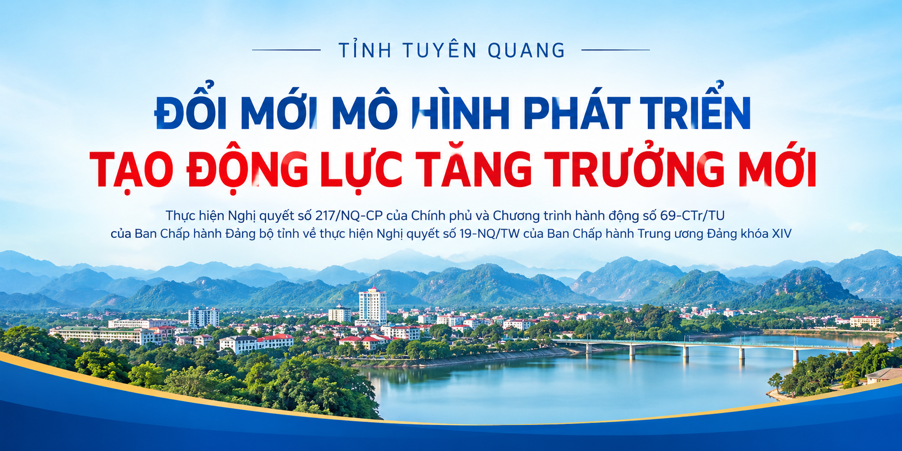 Tuyên Quang đặt mục tiêu đổi mới mô hình phát triển, tạo động lực tăng trưởng mới