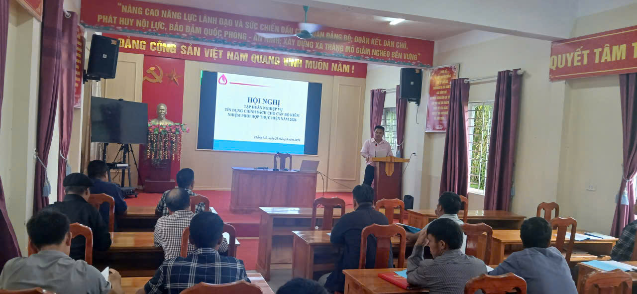 HỘI NGHỊ TẬP HUẤN NGHIỆP VỤ TÍN DỤNG CHÍNH SÁCH CHO ĐỘI NGŨ TRƯỞNG THÔN XÃ THẮNG MỐ