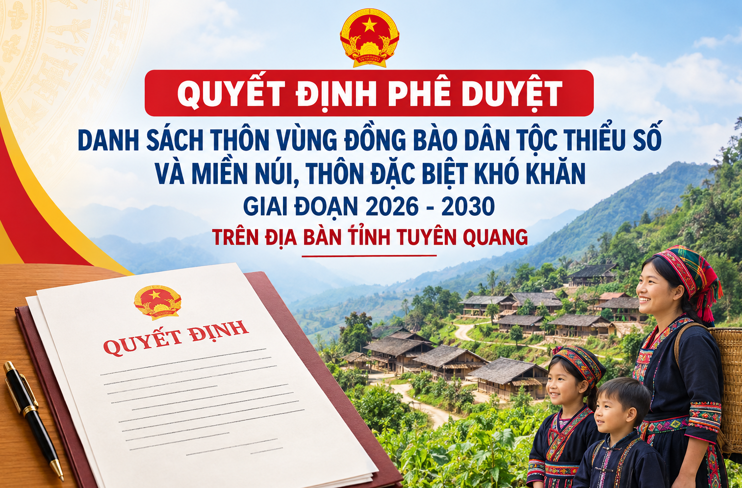 Quyết định phê duyệt danh sách thôn vùng đồng bào dân tộc thiểu số và miền núi, thôn đặc biệt khó khăn giai đoạn 2026-2030 trên địa bàn tỉnh Tuyên Quang