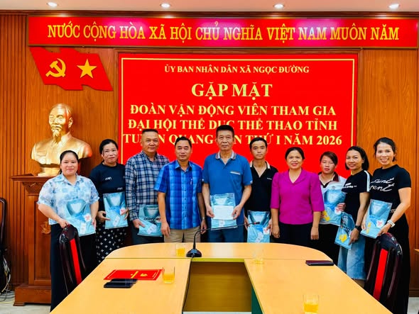 Lãnh đạo xã Ngọc Đường gặp mặt Đoàn VĐV tham gia Đại hội Thể dục thể thao tỉnh
