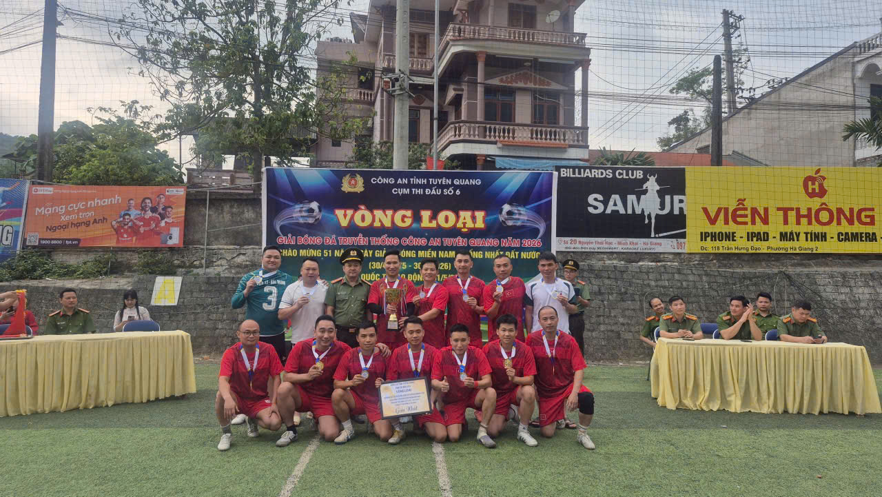 CỤM THI ĐUA SỐ 13 GIÀNH GIẢI NHẤT VÒNG LOẠI GIẢI BÓNG ĐÁ TRUYỀN THỐNG CÔNG AN TỈNH TUYÊN QUANG NĂM 2026 
