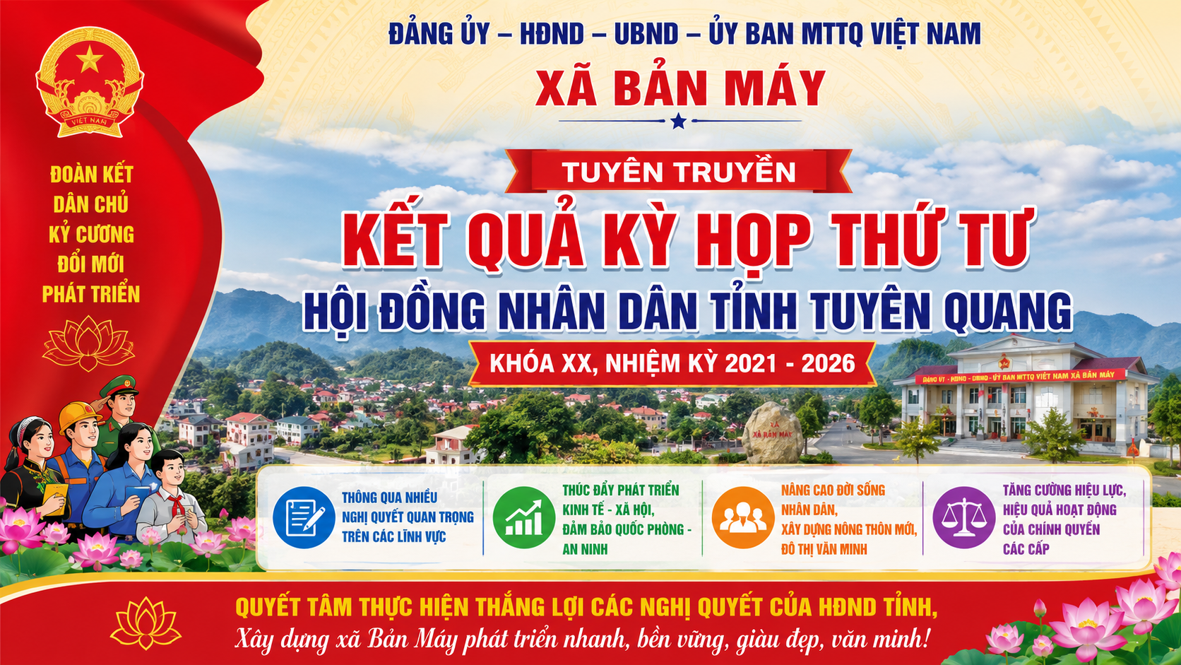 XÃ BẢN MÁY TUYÊN TRUYỀN KẾT QUẢ KỲ HỌP THỨ TƯ HỘI ĐỒNG NHÂN DÂN TỈNH TUYÊN QUANG KHÓA XX, NHIỆM KỲ 2026 – 2031