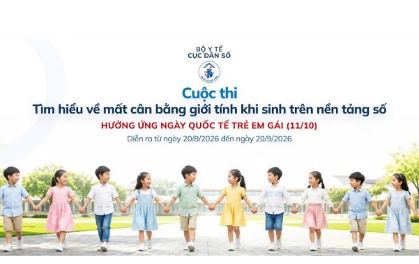 Cuộc thi Tìm hiểu về mất cân bằng giới tính khi sinh trên nền tảng số. Hưởng ứng ngày Quốc tế Trẻ em gái (11/10)