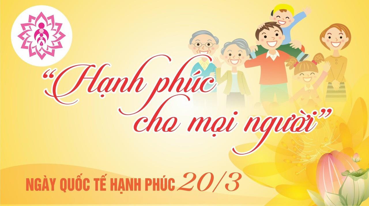 Bài tuyên truyền ngày Quốc tế hạnh phúc 20/3