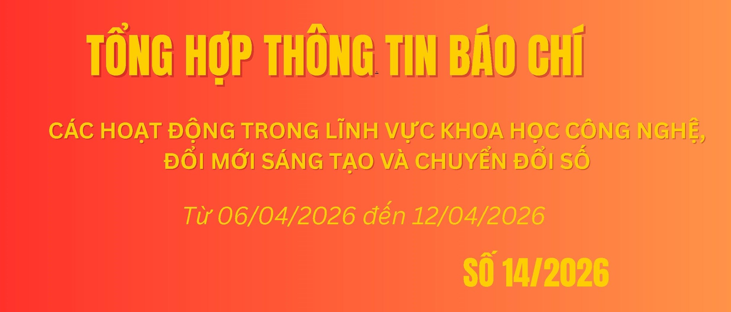 Tổng hợp thông tin Báo chí số 14.2026