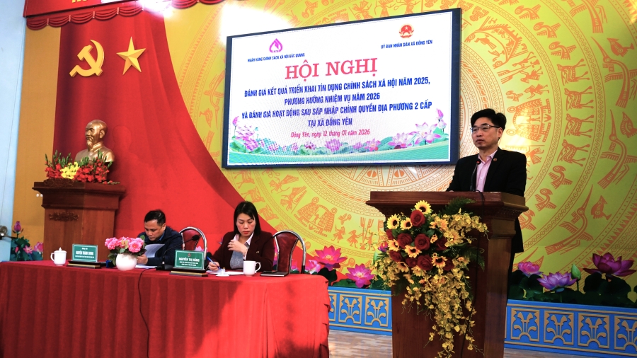 Xã Đồng Yên triển khai tín dụng chính sách xã hội năm 2026, đảm bảo hoạt động ổn định sau sáp nhập