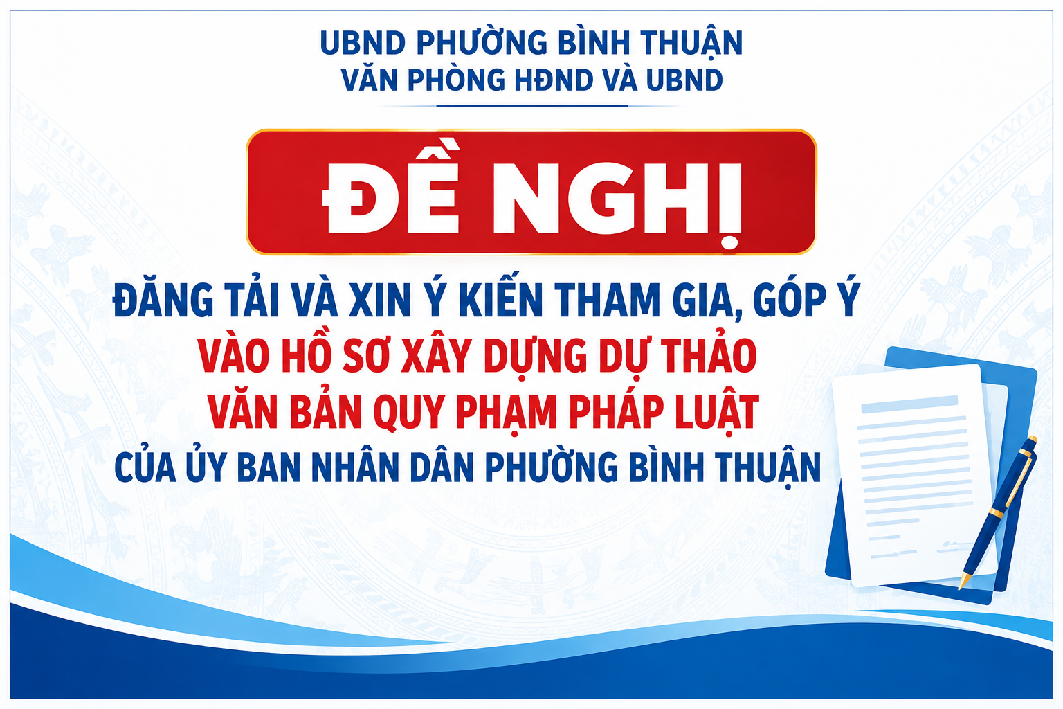 V/v đề nghị đăng tải và xin ý kiến tham  gia, góp ý vào hồ sơ xây dựng dự thảo  Văn bản quy phạm pháp luật của  Uỷ ban nhân dân phường